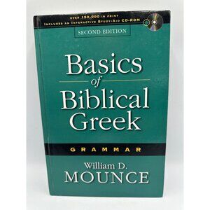 Basics Of Biblical Greek Grammar William D Mounce 2003 Hardcover 2nd Ed Religion